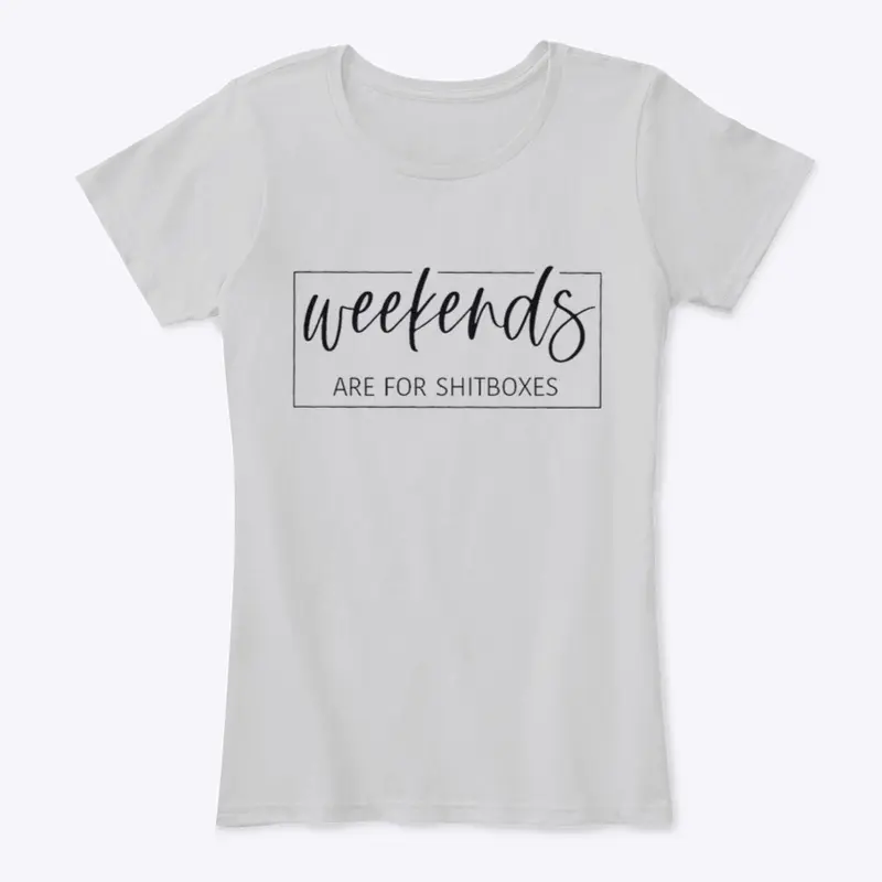 Weekends Womens T-shirt